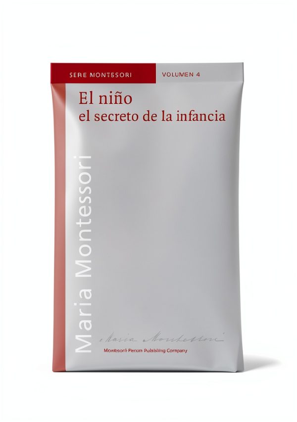 Montessori Education for Spanish Learners, Book 4 of 15-0